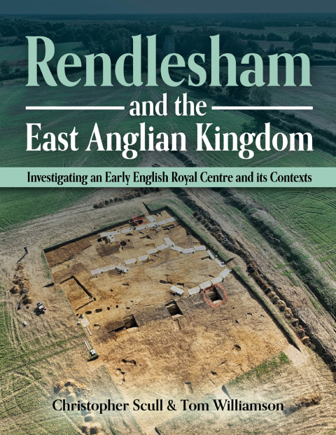 Cover image for book Rendlesham and the East Anglian Kingdom