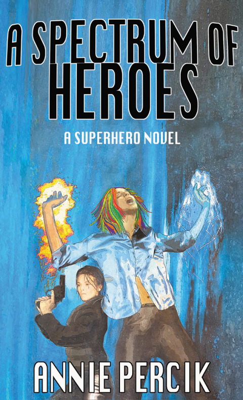Cover image for book A Spectrum of Heroes