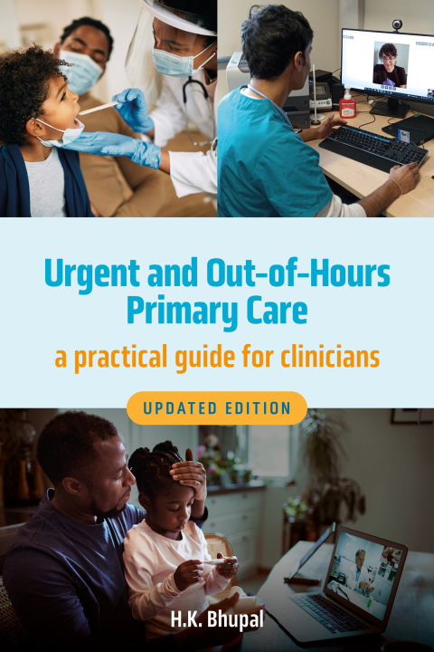 Urgent and Out-of-Hours Primary Care, updated edition 