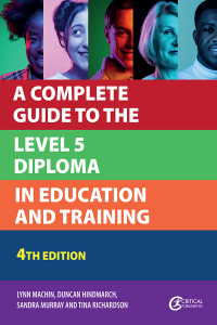 Titelbild: A Complete Guide to the Level 5 Diploma in Education and Training 4th edition 9781915080776