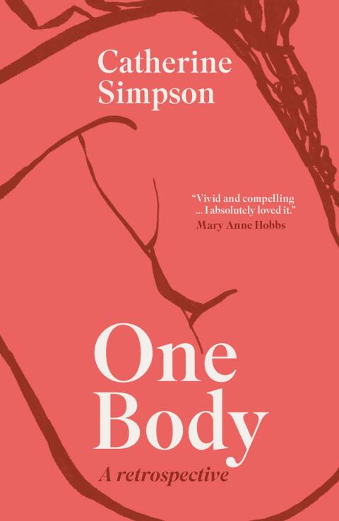 Cover image for book One Body: A Retrospective
