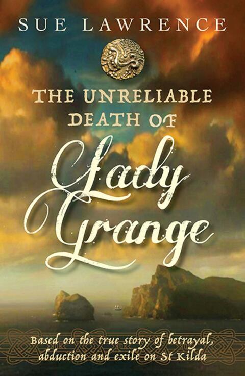 Cover image for book The Unreliable Death of Lady Grange