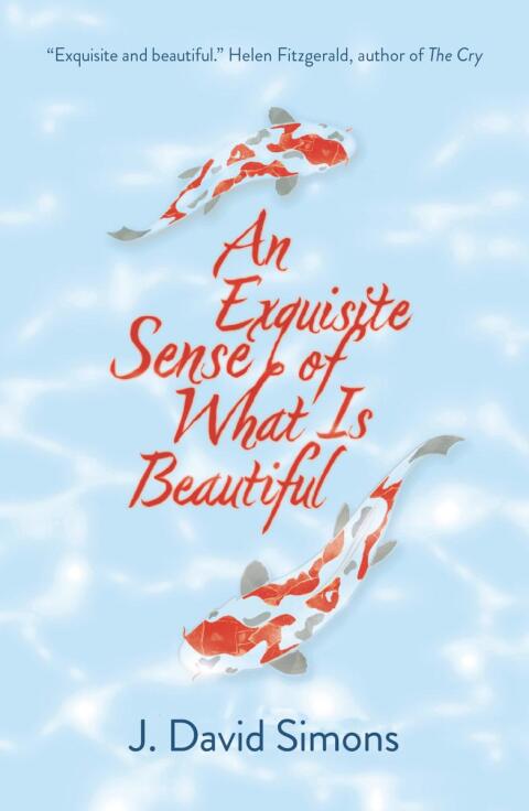 An Exquisite Sense of What is Beautiful 