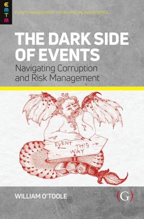 Cover image for book The Dark Side of Events: Navigating Corruption and Risk Management