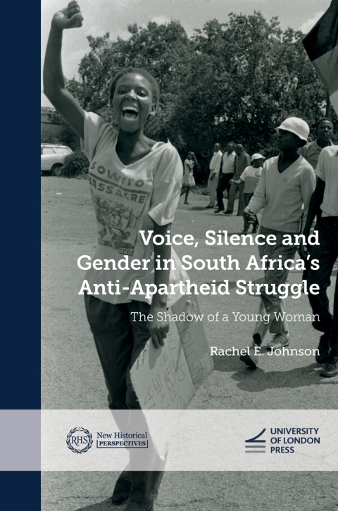 Cover image for book Voice, Silence and Gender in South Africa's Anti-Apartheid Struggle