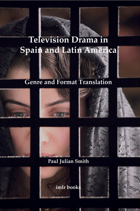 Television Drama in Spain and Latin America 