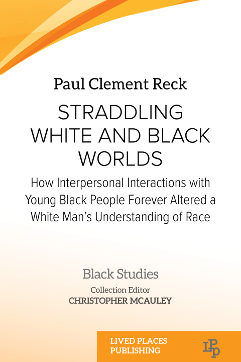 Cover image for book Straddling White and Black Worlds