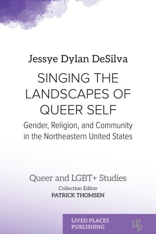 Singing the Landscapes of Queer Self