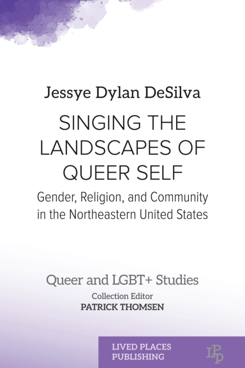 Cover image for book Singing the Landscapes of Queer Self