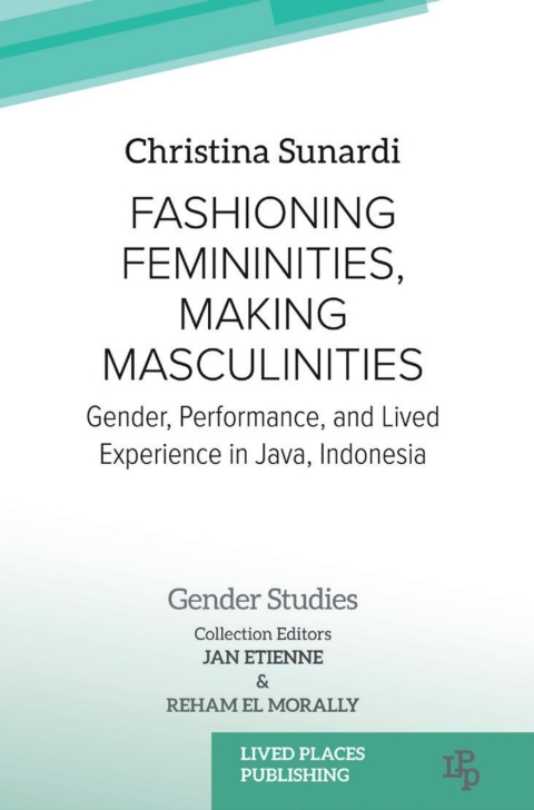 Cover image for book Fashioning Femininities, Making Masculinities