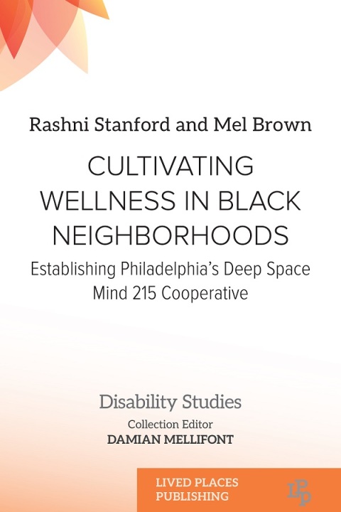 Cover image for book Cultivating Wellness in Black Neighborhoods