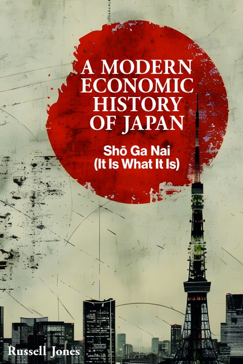 A Modern Economic History of Japan 