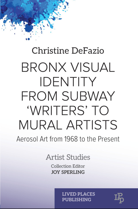 Cover image for book Bronx Visual Identity from Subway 'Writers' to Mural Artists