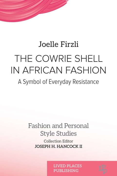 Cover image for book The Cowrie Shell in African Fashion