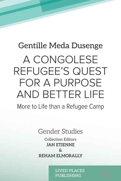 Cover image for book A Congolese Refugee's Quest for a Purpose and Better Life