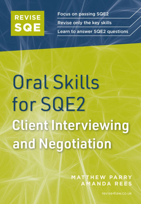 Cover image for book Revise SQE Oral Skills for SQE2: Client Interviewing and Negotiation