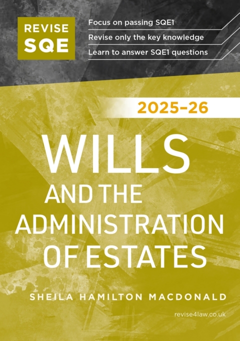 Cover image for book Revise SQE Wills and the Administration of Estates 2025/26