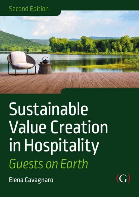 Sustainable Value Creation in Hospitality: Guests on Earth 