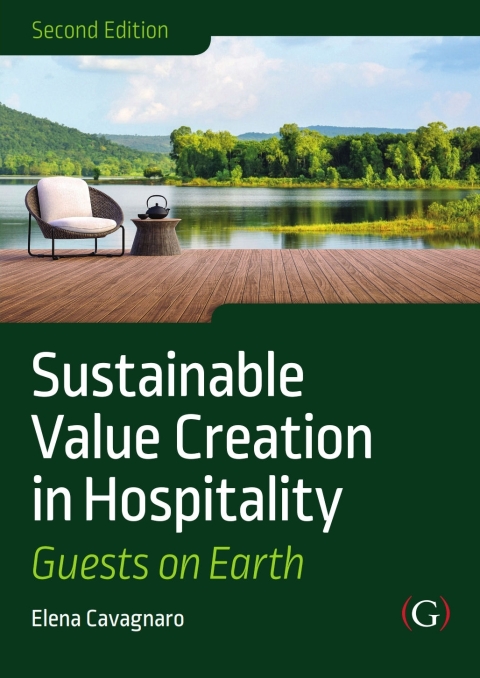 Sustainable Value Creation in Hospitality: Guests on Earth 