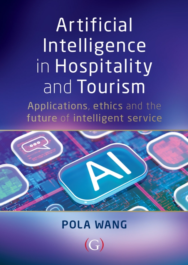Artificial Intelligence in Hospitality and Tourism: Applications, Ethics and the Future of Intelligent Service