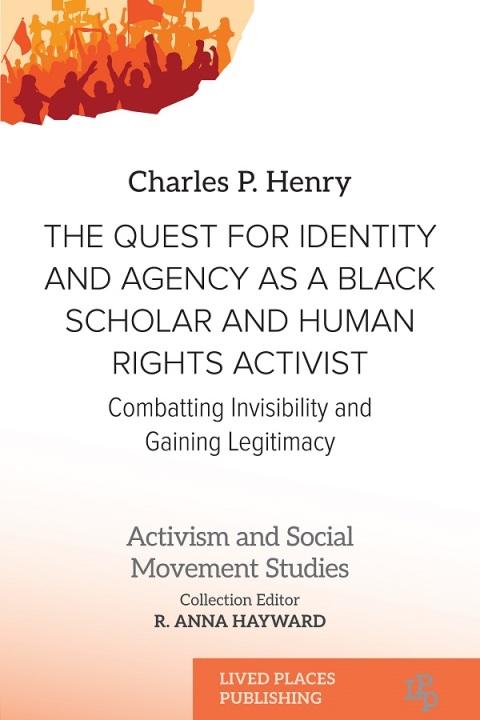 Cover image for book The Quest for Identity and Agency as a Black Scholar and Human Rights Activist
