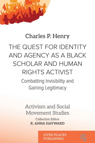 The Quest for Identity and Agency as a Black Scholar and Human Rights Activist