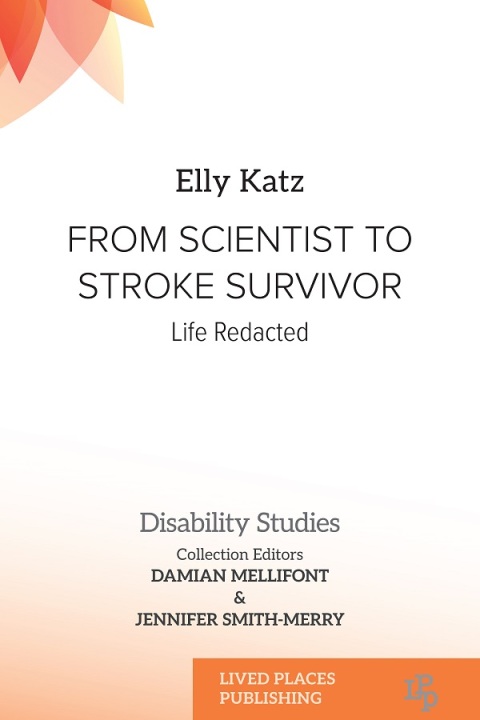 Cover image for book From Scientist to Stroke Survivor