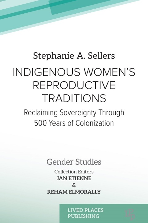 Cover image for book Indigenous Women’s Reproductive Traditions