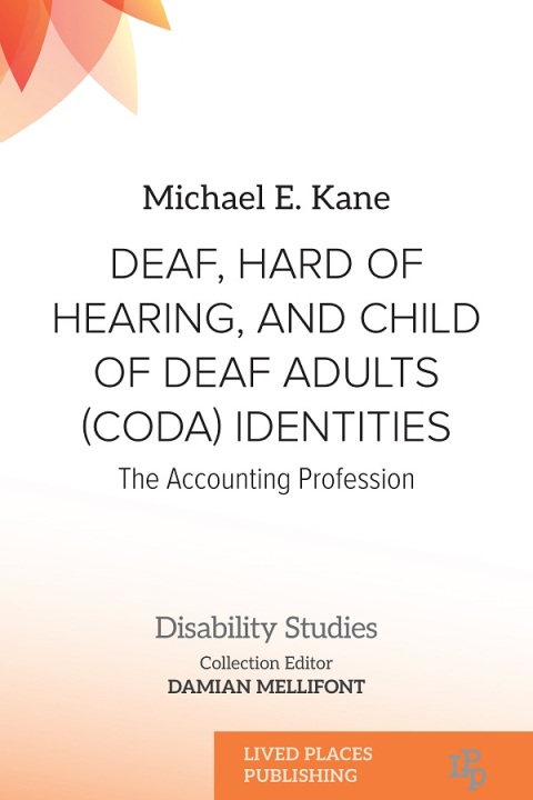 Cover image for book Deaf, Hard of Hearing, and Child of Deaf Adults (CODA) Identities
