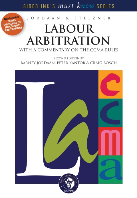 Cover image for book Labour Arbitration: With a Commentary on the CCMA Rules