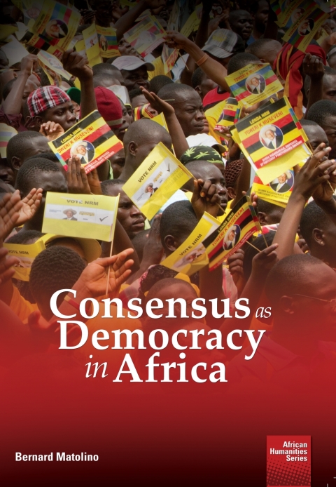 Cover image for book Matolino: Consensus as Democracy in Africa