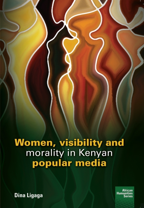 Cover image for book Women, visibility and morality in Kenyan