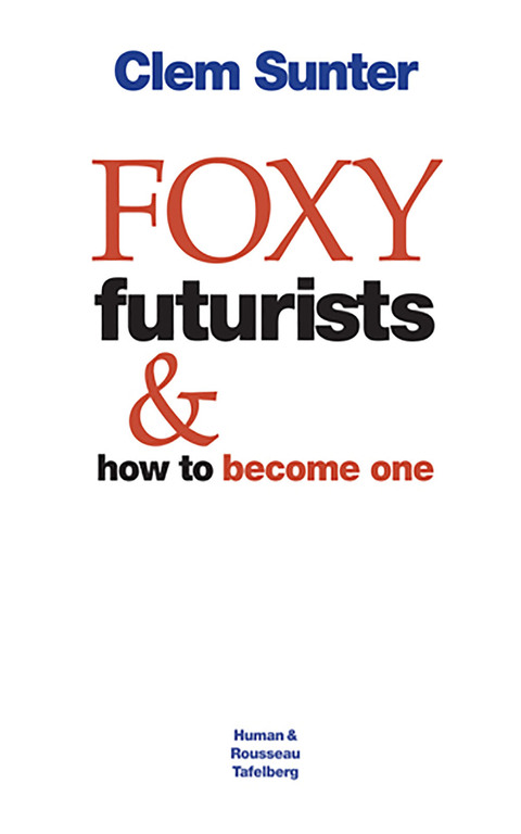 Cover image for book Foxy Futurists and how to become one
