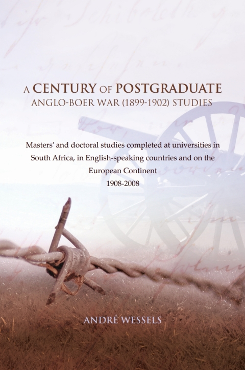Cover image for book Century of Postgraduate Anglo Boer War (1988-1902) Studies, A