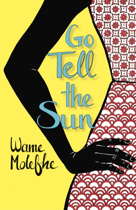 Cover image for book Go Tell the Sun