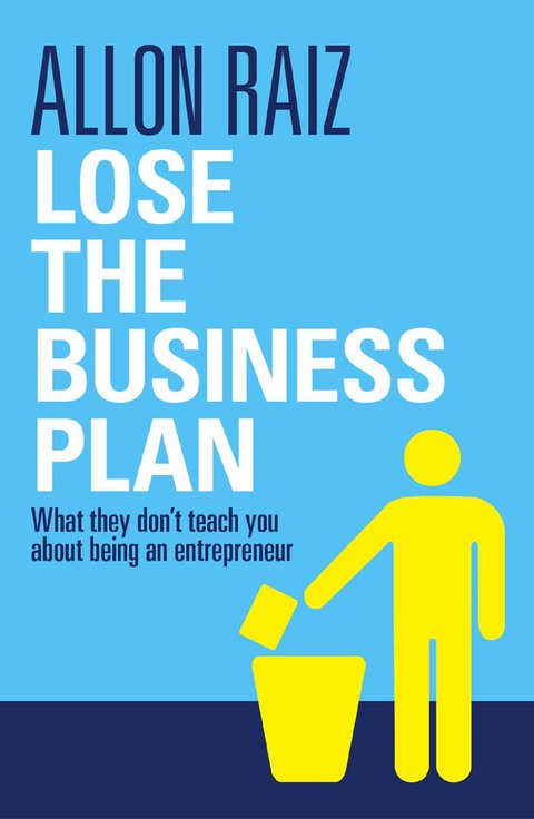 Cover image for book Lose the Business Plan