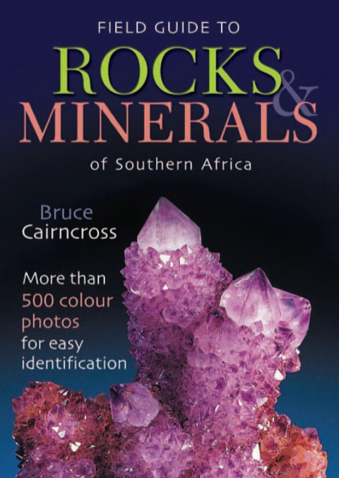 Cover image for book Field Guide to Rocks & Minerals of Southern Africa
