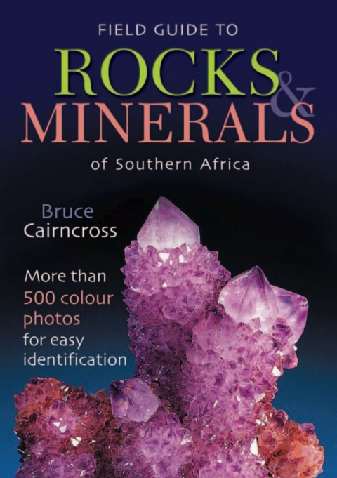 Cover image for book Field Guide to Rocks & Minerals of Southern Africa