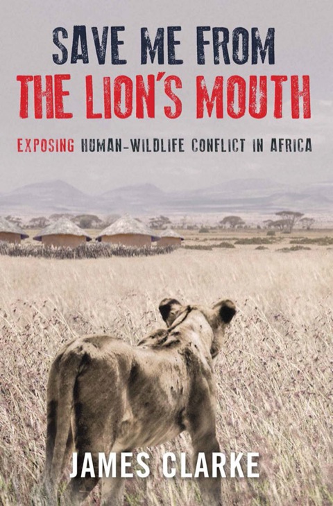 Cover image for book Save me from the Lion’s Mouth