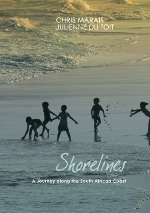 Cover image for book Shorelines: A Journey Along the South African Coast