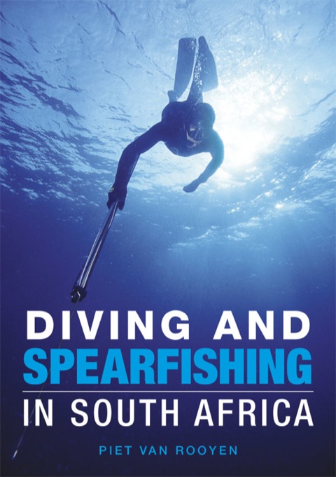 Cover image for book Diving and Spearfishing in South Africa