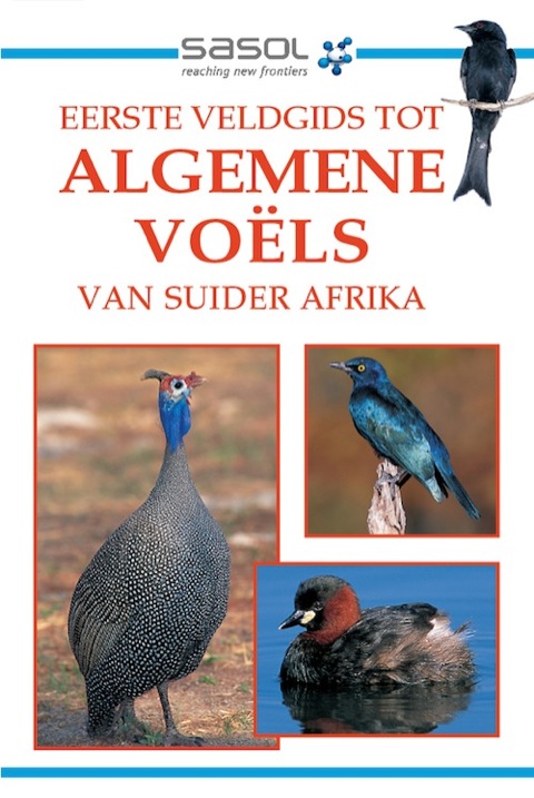 Cover image for book Sasol Eerste Veldgids tot Algemene Voëls van Suider-Afrika