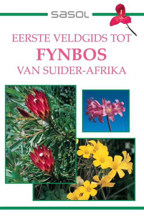 Cover image for book Eerste Veldgids tot Fynbos van Suider-Afrika