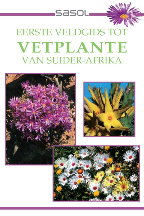 Cover image for book Eerste Veldgids tot Vetplante van Suider Afrika