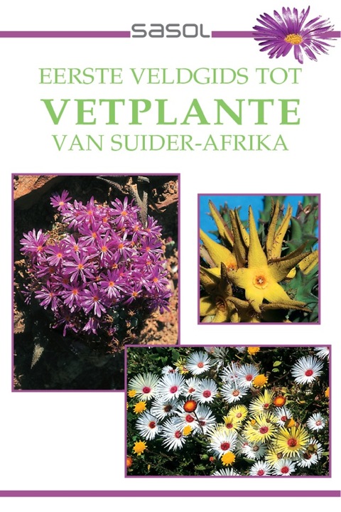Cover image for book Eerste Veldgids tot Vetplante van Suider Afrika