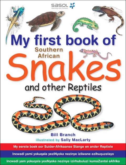 Cover image for book My First Book of Southern African Snakes & other Reptiles