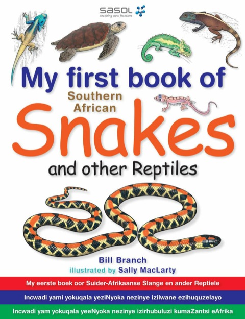 Cover image for book My First Book of Southern African Snakes & other Reptiles