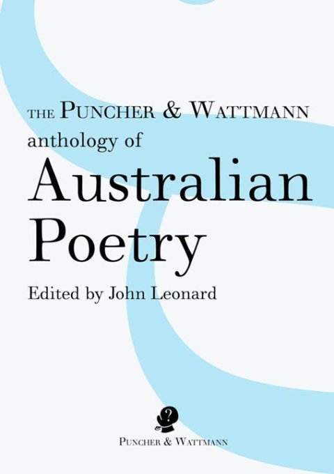 Cover image for book The Puncher and Wattmann Anthology of Australian Poetry