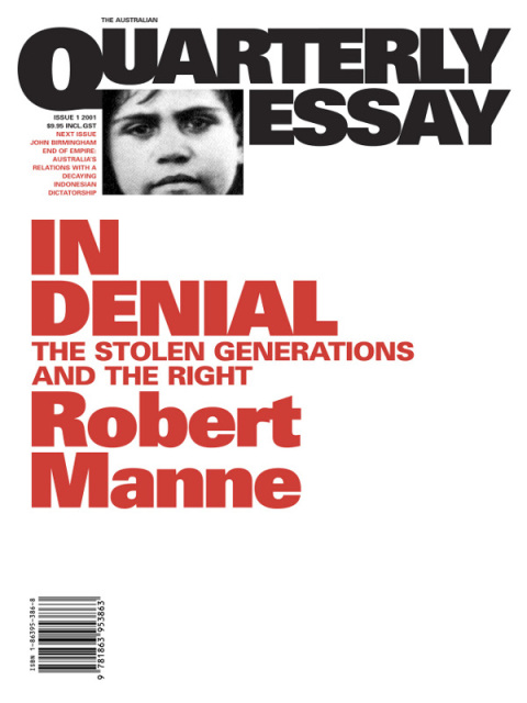 Quarterly Essay 1 In Denial 