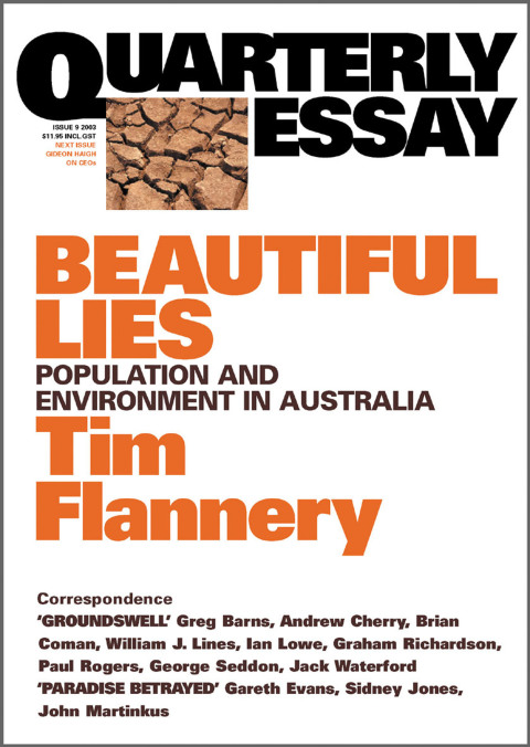 Quarterly Essay 9 Beautiful Lies 